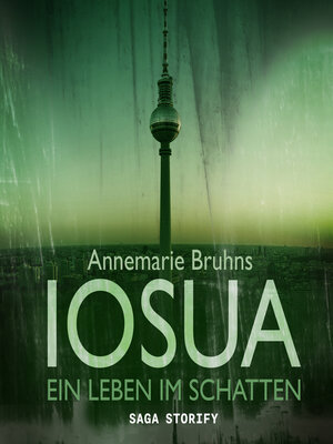 cover image of IOSUA--Ein Leben im Schatten